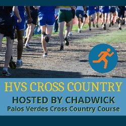 HVS Cross Country Hosted by CHADWICK at Palos Verdes Cross Country Course